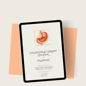 E-book - Jak odzyskać zdrowy żołądek i trawienie.