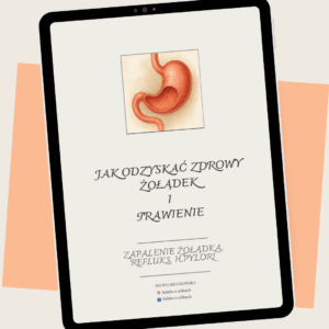 E-book - Jak odzyskać zdrowy żołądek i trawienie.
